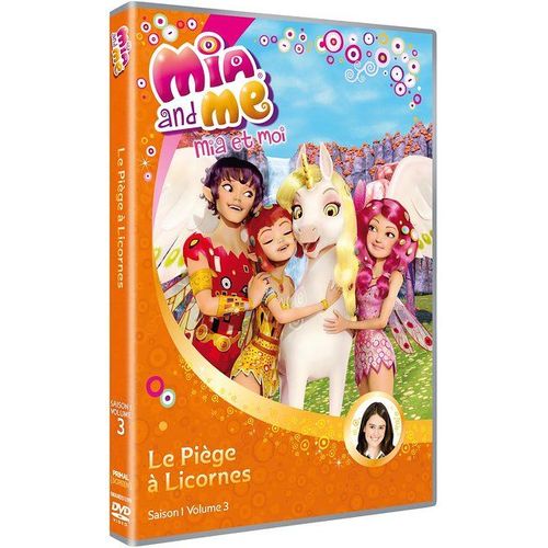 Mia And Me - Saison 1, Vol. 3 : Le Piège À Licornes