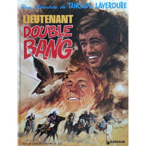 Tanguy Et Laverdure : Lieutenant Double Bang