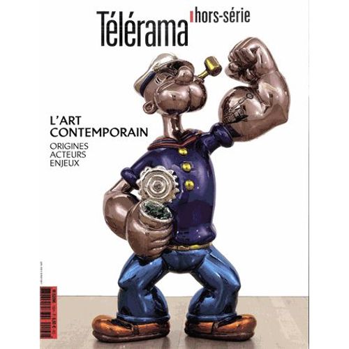 Télérama Hors-Série N° 192, Novembre 2014 - L'art Contemporain, Origines, Acteurs Et Enjeux