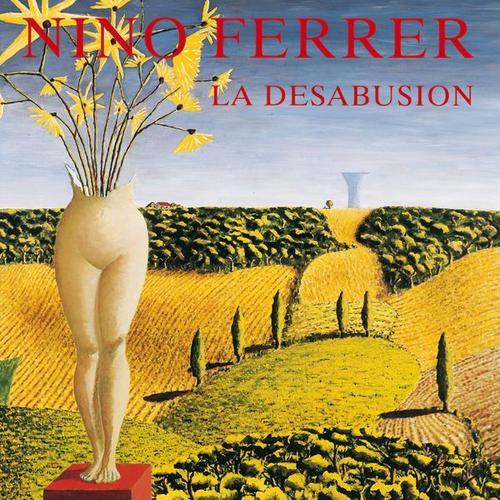 La Desabusion - Nino Ferrer