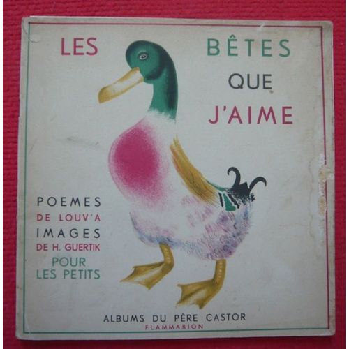 Les Bêtes Que J¿Aime ¿ Albums Du Père Castor