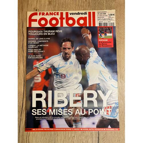 France Football 3150 Bis Du Vendredi 25 Aout 2006 - Ribery Ses Mises Au Point