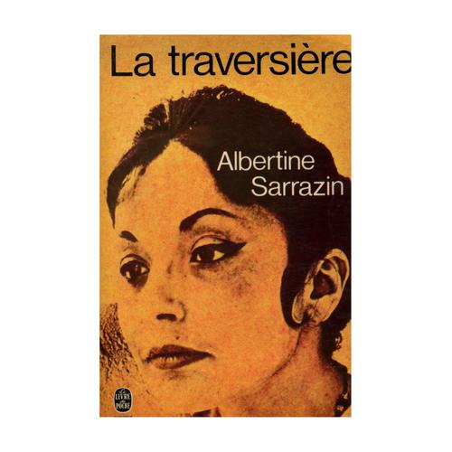 La Traversière / Albertine Sarrazin / Réf9238