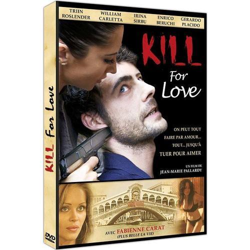 Kill For Love