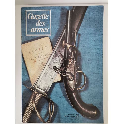Ouvrage La Gazette Des Armes No 47