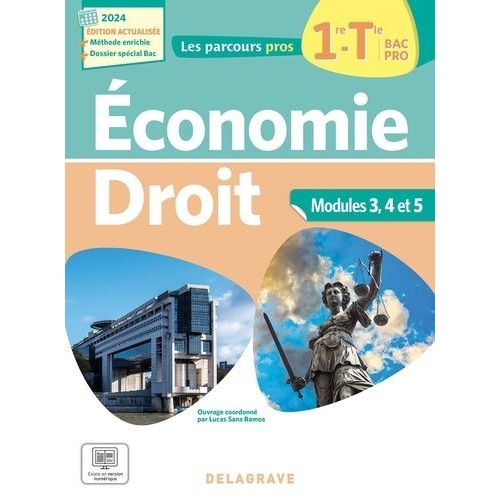 Economie Droit 1re-Tle Bac Pro - Modules 3, 4 Et 5