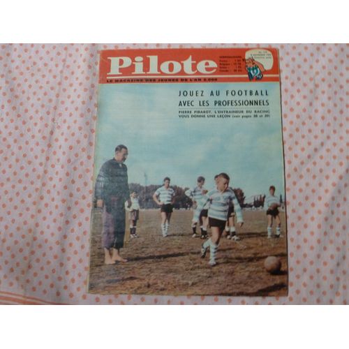 Pilote  N° 159 : Jouez Au Football Avec Les Professionnels