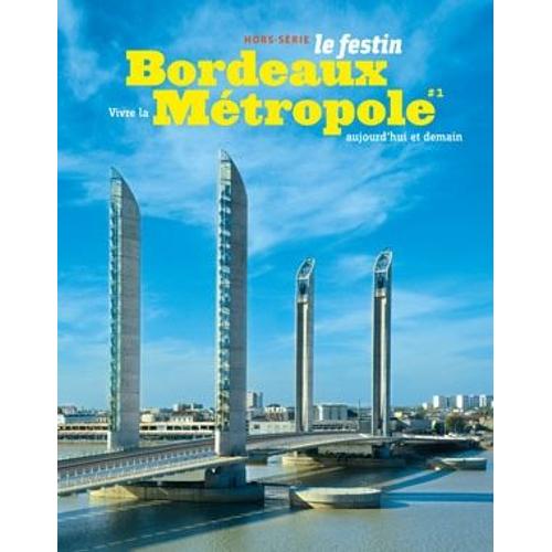 Le Festin Hors-Série - Bordeaux Métropole - Tome 1