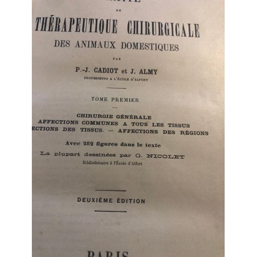 Traité Thérapeutique Des Animaux Domestiques Tome Premier Cadiot Asselin 1901 Be