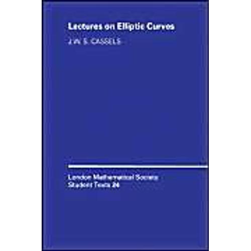 Lectures On Elliptic Curves