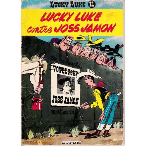 Lucky Luke Contre Joss Jamon - Lucky Luke N° 11.