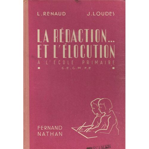 La Rédaction Et L'élocutuin À L'école Primaire 