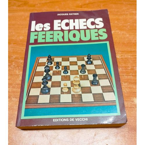 Les Échecs Féeriques