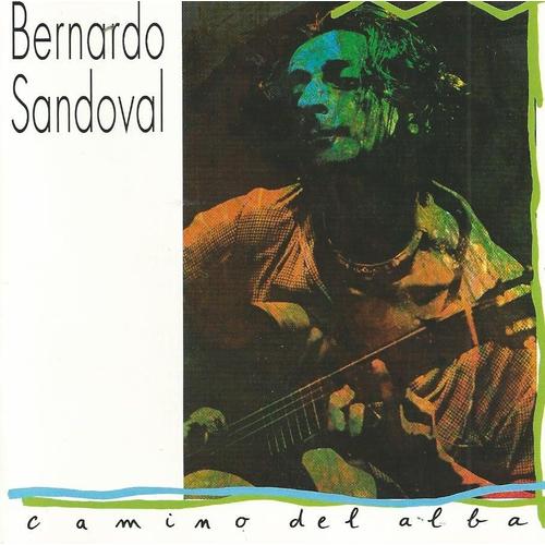 Bernardo Sandoval Camino Del Alba