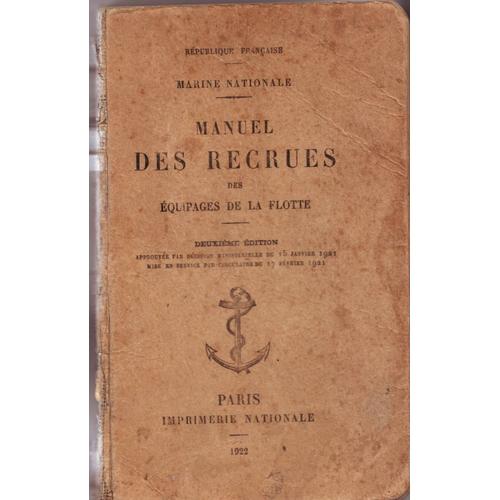 Manuel Des Recrues Des Équipages De La Flotte 1922