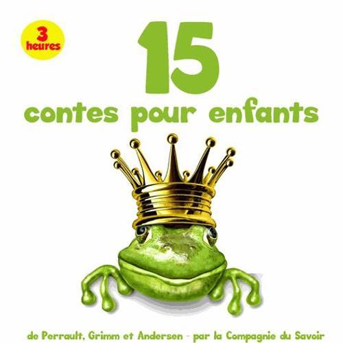 15 Des Plus Beaux Contes Pour Enfants - (1cd Audio)