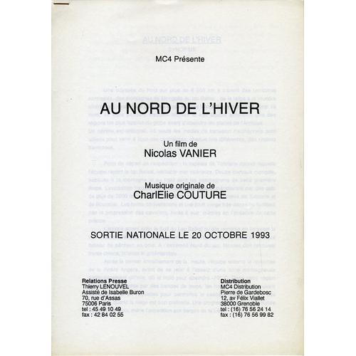 Au Nord De L'hiver, Dossier De Presse, De Nicolas Vanier, Avec Thomas Bounoure, Alain Brenichot