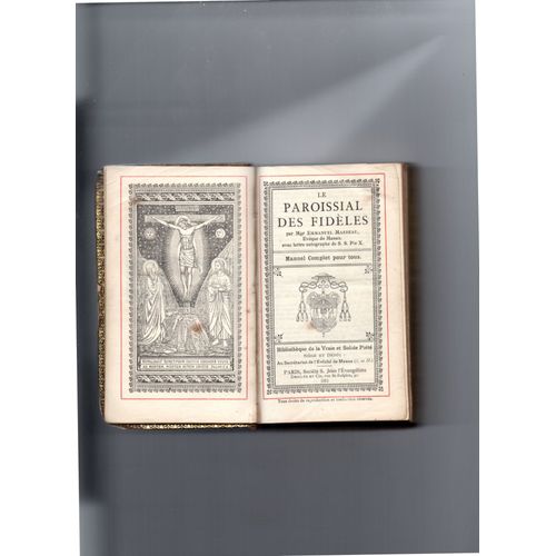 Le Paroissial Des Fideles - Manuel Complet Pour Tous