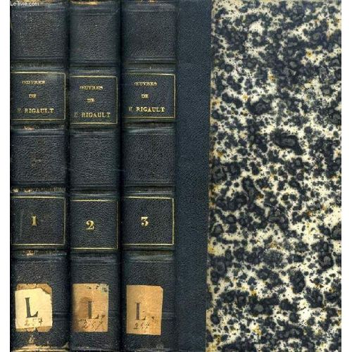 Oeuvres Completes De H. Rigault, 3 Tomes