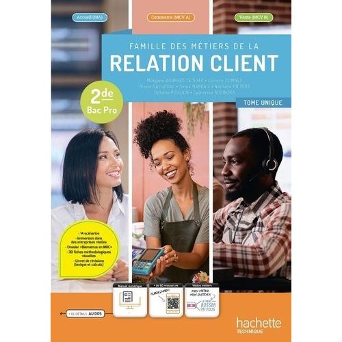 Famille Des Métiers De La Relation Client 2de Bac Pro - Livre Élève