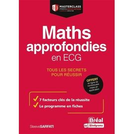 20/20 En Maths Ecg - Maths Approfondies - Tous Les Secrets Pour Réussir Aux Concours
