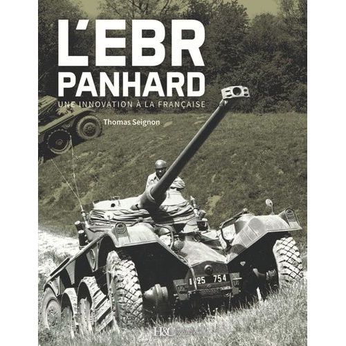 L'ebr Panhard - Une Innovation À La Française