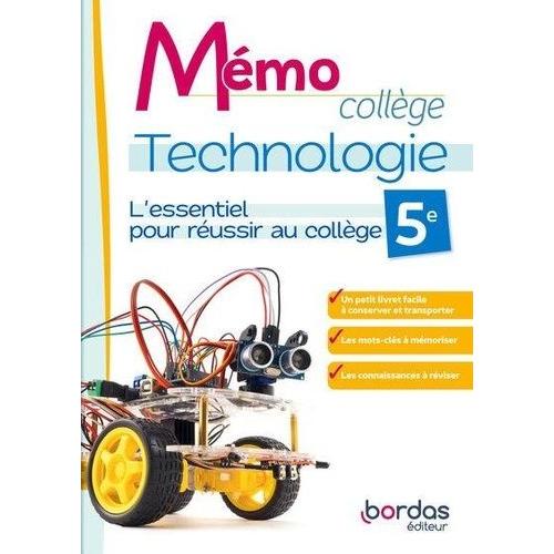 Mémo Collège Technologie 5e - L'essentiel Pour Réussir Au Collège