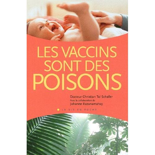 Les Vaccins Sont Des Poisons