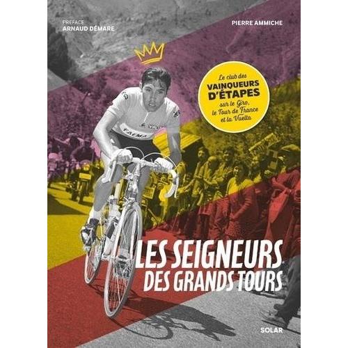 Les Seigneurs Des Grands Tours