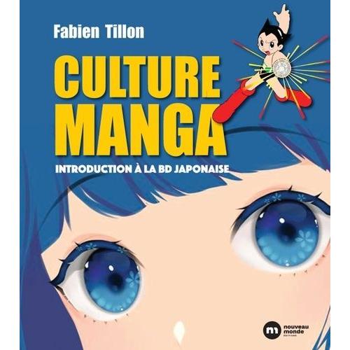 Culture Manga - Introduction À La Bd Japonaise