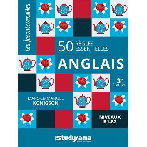 Anglais - 50 Règles Essentielles