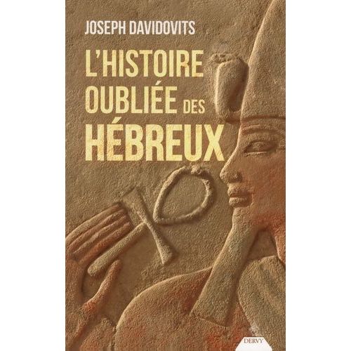 L'histoire Oubliée Des Hébreux