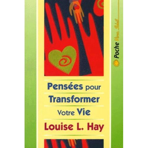 Pensees Pour Transformer Votre Vie