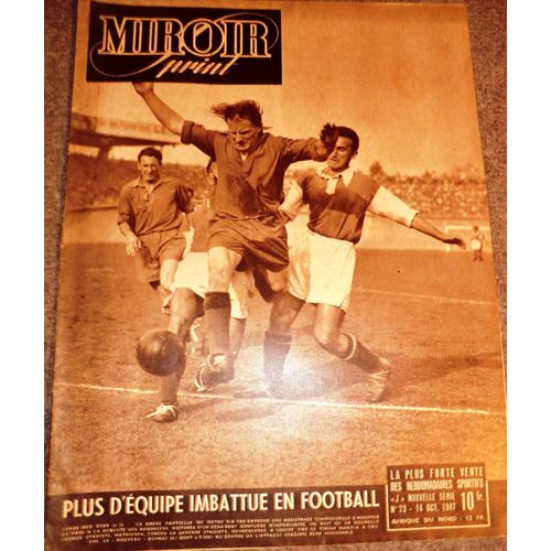 Miroir Sprint  N° 73 : Plus D'équipe Imbattue En Football