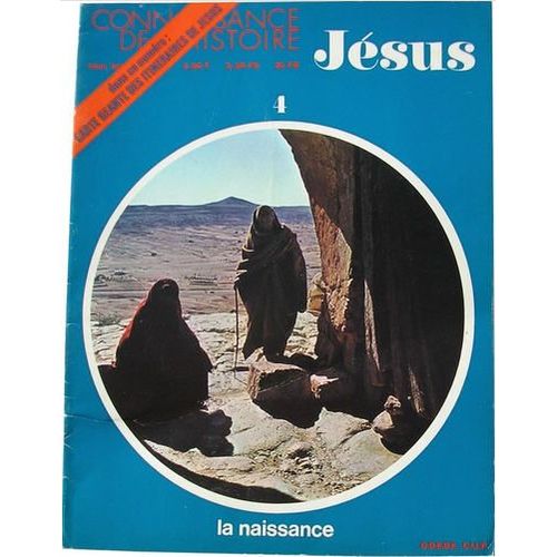 Connaissance De L'histoire Numéro 4 : Jésus, La Naissance.