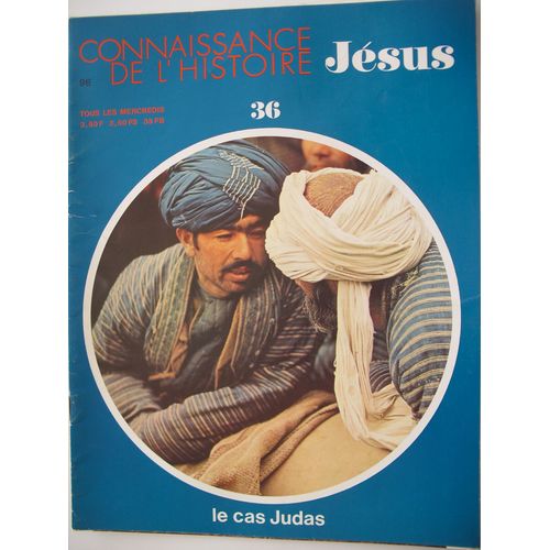Connaissance De L'histoire Jésus 36 Le Cas Judas