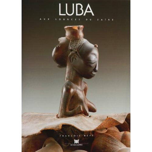 Luba - To The Sources Of The Zaïre