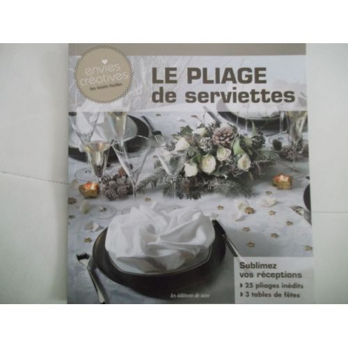 Le Pliage De Serviette