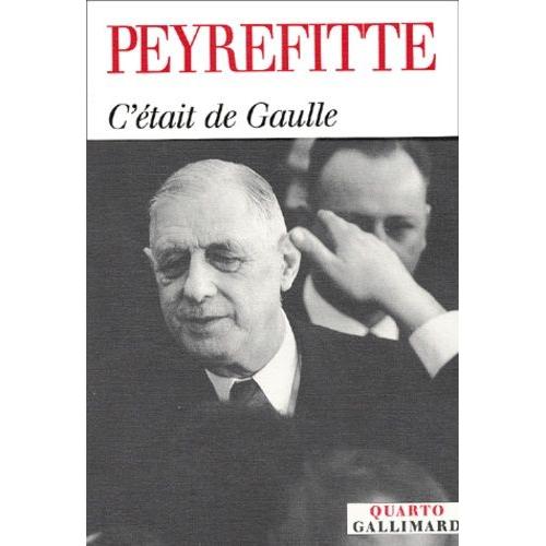 C'etait De Gaulle