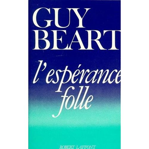 L'espérance Folle