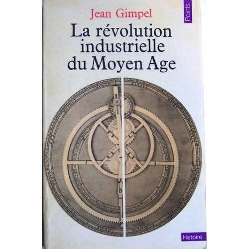 La Revolution Industrielle Du Moyen Age