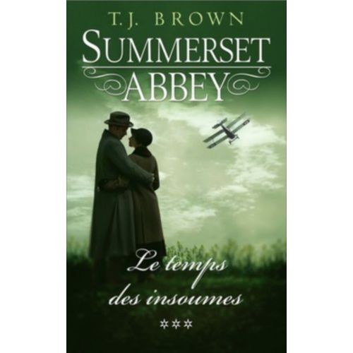 Summerset Abbey Le Temps Des Insoumises
