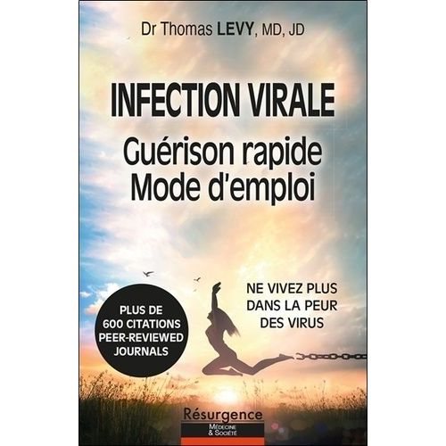 Infection Virale - Guérison Rapide, Mode D'emploi