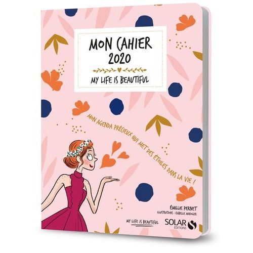 Mon Cahier My Life Is Beautiful