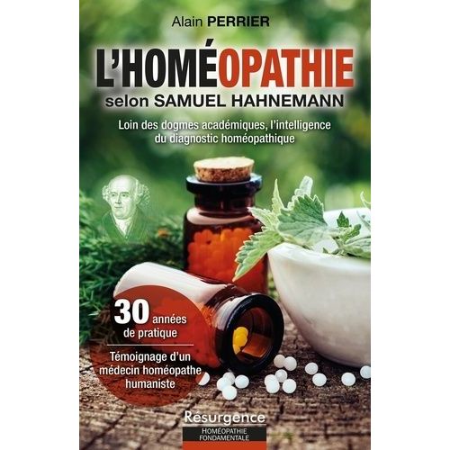 L'homéopathie Selon Samuel Hahnemann