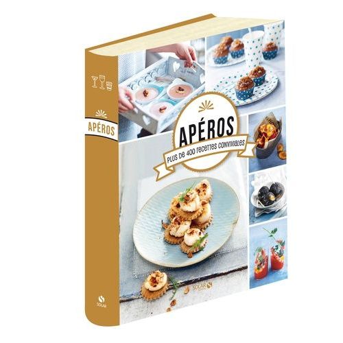 Apéros - Plus De 400 Recettes Conviviales