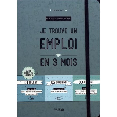 Je Trouve Un Emploi En 3 Mois