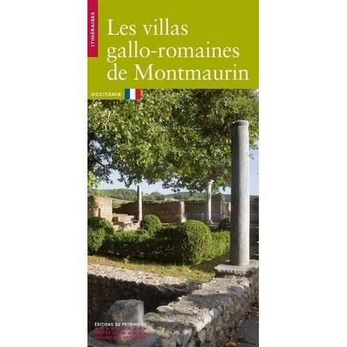 Les Villas Gallo-Romaines De Montmaurin