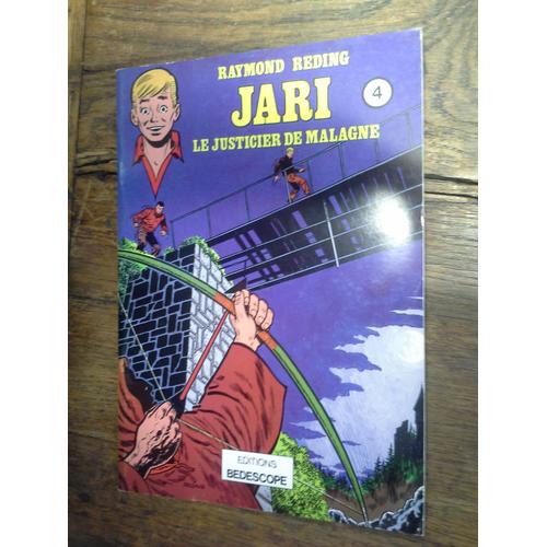 Jari N° 4 Le Justicier De Malagne / Raymond  Reding / Bedescope N° 8 / 1978