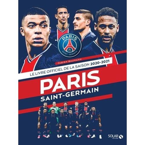 Paris Saint-Germain - Le Livre Officiel De La Saison